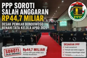 PPP Soroti Salah Anggaran Rp44,7 Miliar, Desak Pemkab Bondowoso Benahi Tata Kelola APBD 2025